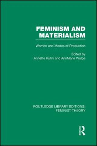 Feminism and Materialism (RLE Feminist Theory)