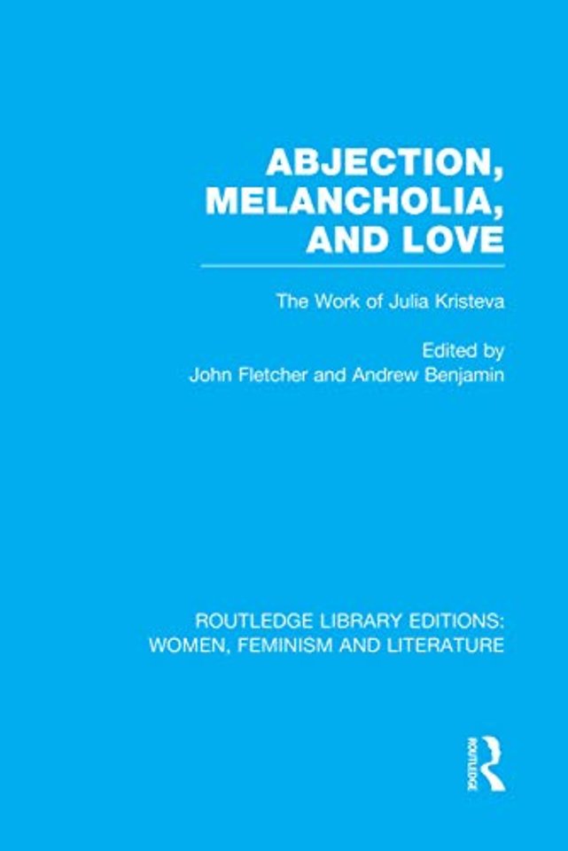 Abjection, Melancholia and Love