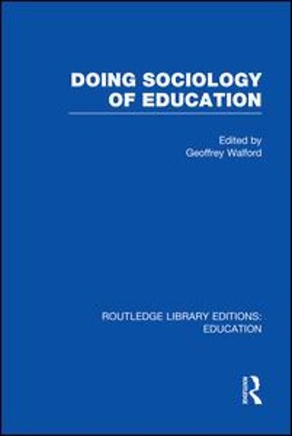 Doing Sociology of Education (RLE Edu L)