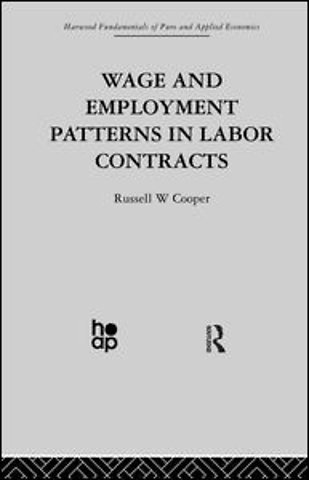 Wage & Employment Patterns in Labor Contracts