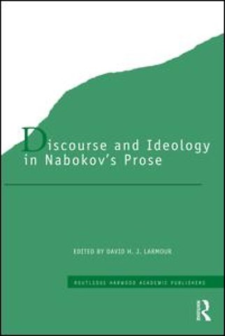 Discourse and Ideology in Nabokov's Prose