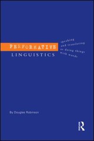 Performative Linguistics