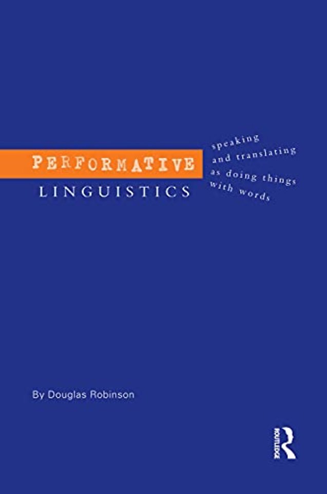 Performative Linguistics