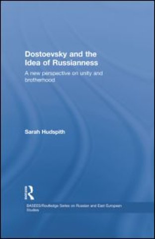 Dostoevsky and The Idea of Russianness