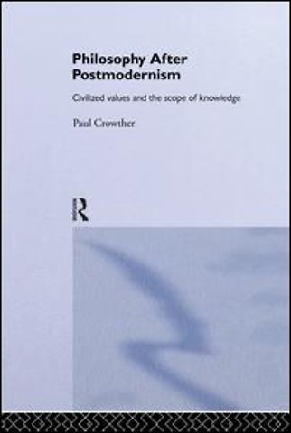Philosophy After Postmodernism