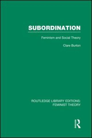 Subordination (RLE Feminist Theory)