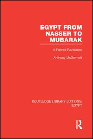 Egypt from Nasser to Mubarak (RLE Egypt)