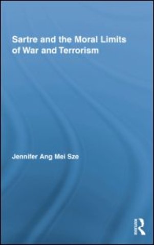 Sartre and the Moral Limits of War and Terrorism