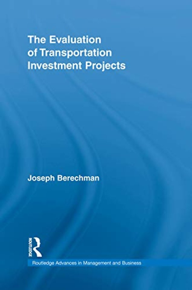 Evaluation of Transportation Investment Projects