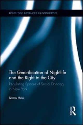 Gentrification of Nightlife and the Right to the City