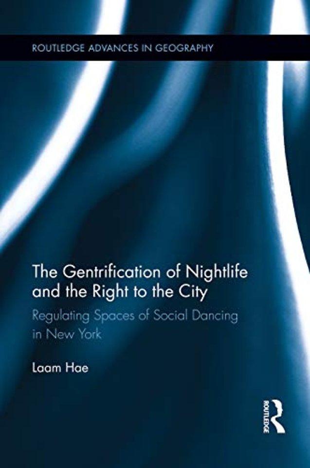 Gentrification of Nightlife and the Right to the City
