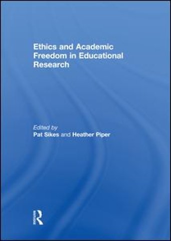 Ethics and Academic Freedom in Educational Research
