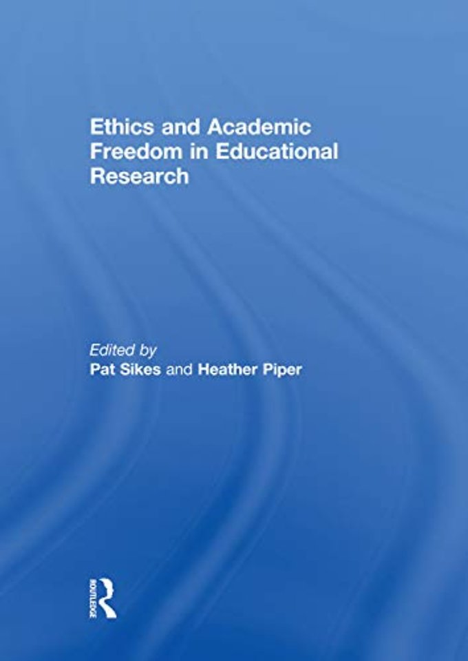 Ethics and Academic Freedom in Educational Research