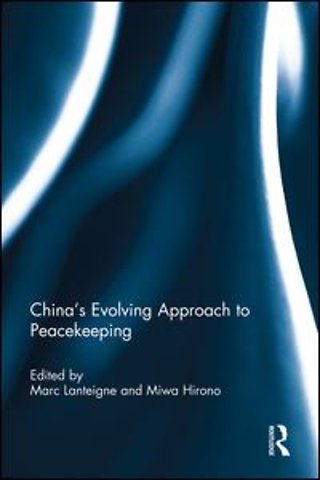 China’s Evolving Approach to Peacekeeping