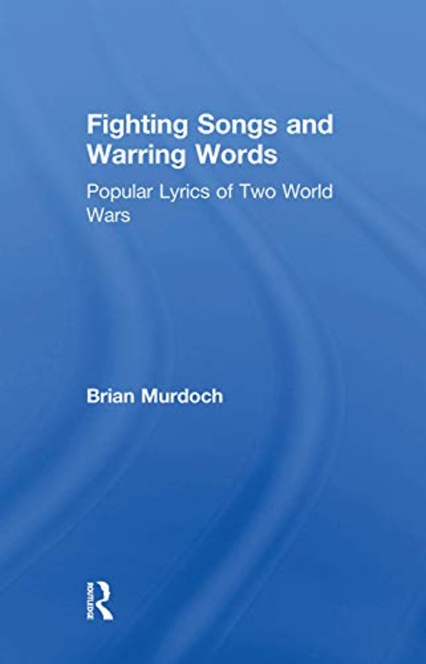 Fighting Songs and Warring Words