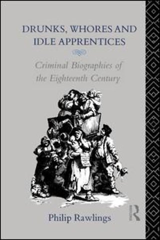 Drunks, Whores and Idle Apprentices