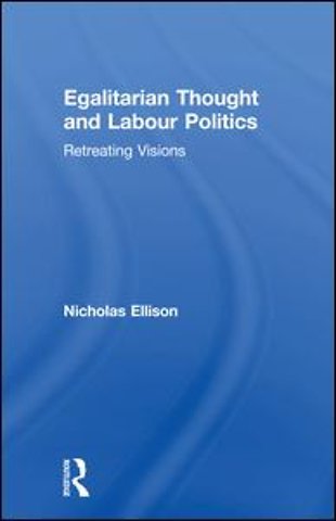 Egalitarian Thought and Labour Politics
