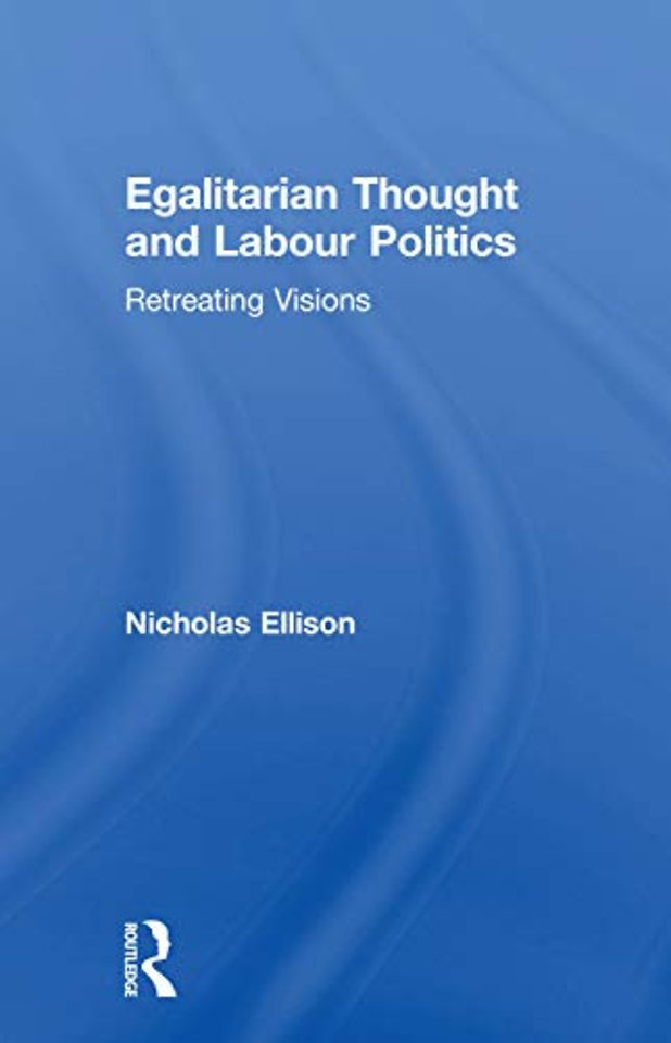 Egalitarian Thought and Labour Politics