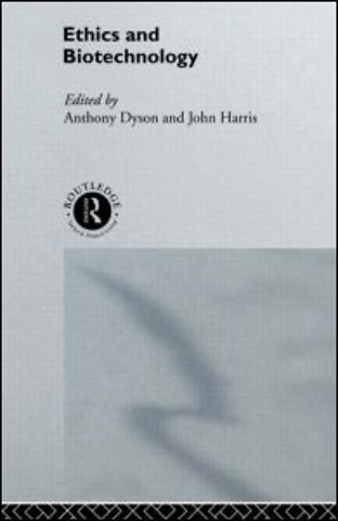 Ethics & Biotechnology