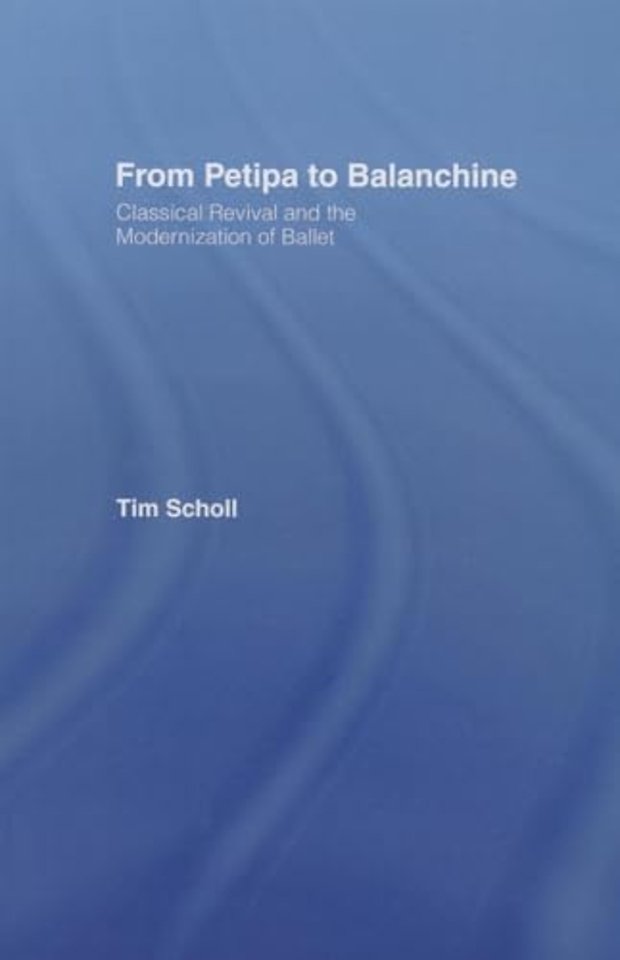 From Petipa to Balanchine