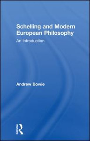 Schelling and Modern European Philosophy