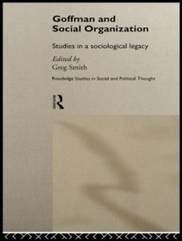 Goffman and Social Organization
