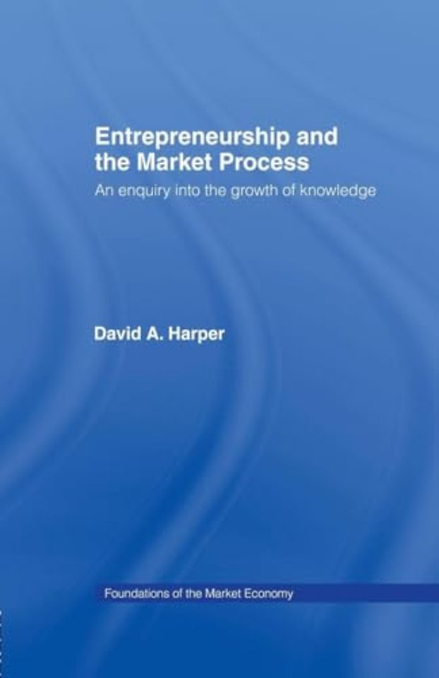 Entrepreneurship and the Market Process