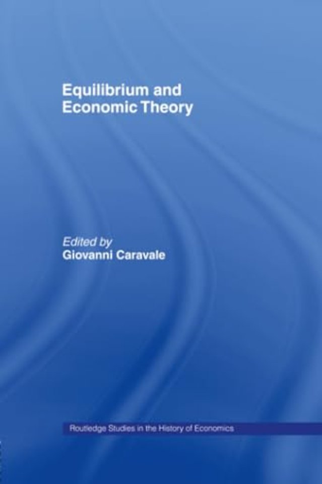 Equilibrium and Economic Theory