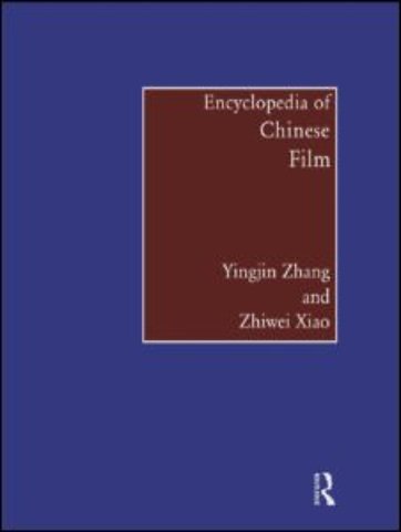 Encyclopedia of Chinese Film