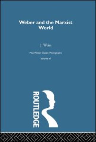 Weber & Marxist World V 6
