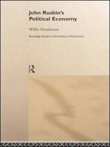 John Ruskin's Political Economy