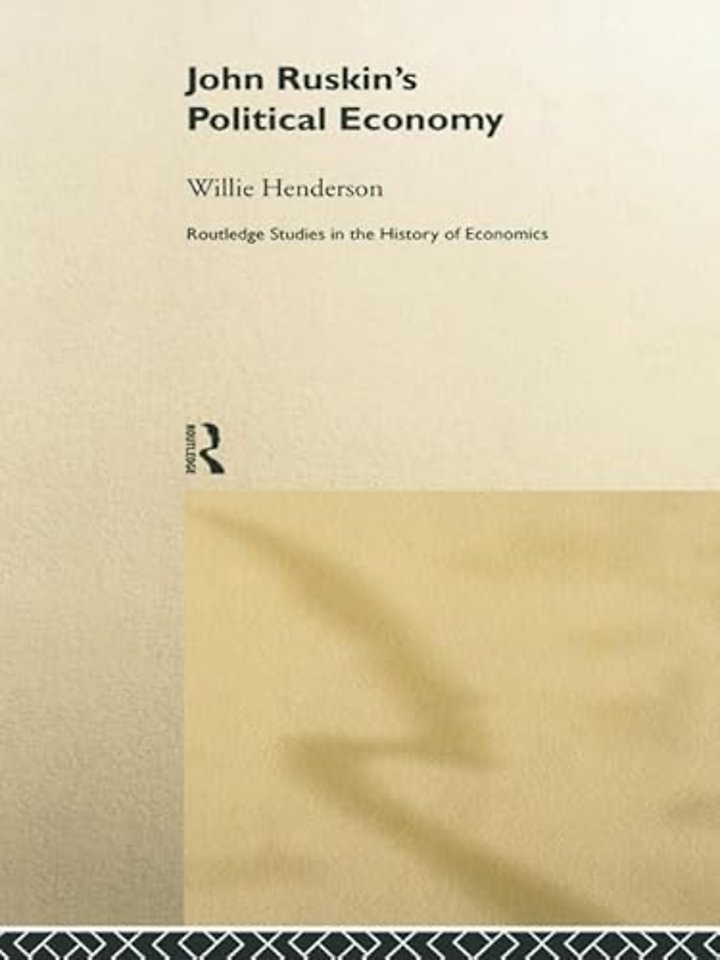 John Ruskin's Political Economy