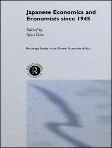 Japanese Economics and Economists since 1945