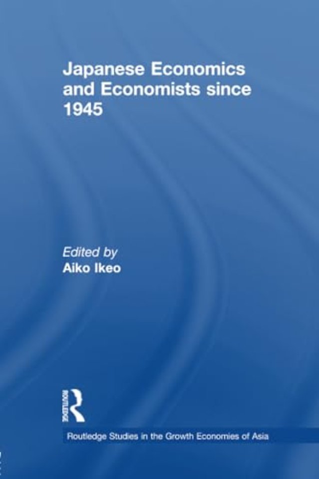 Japanese Economics and Economists since 1945