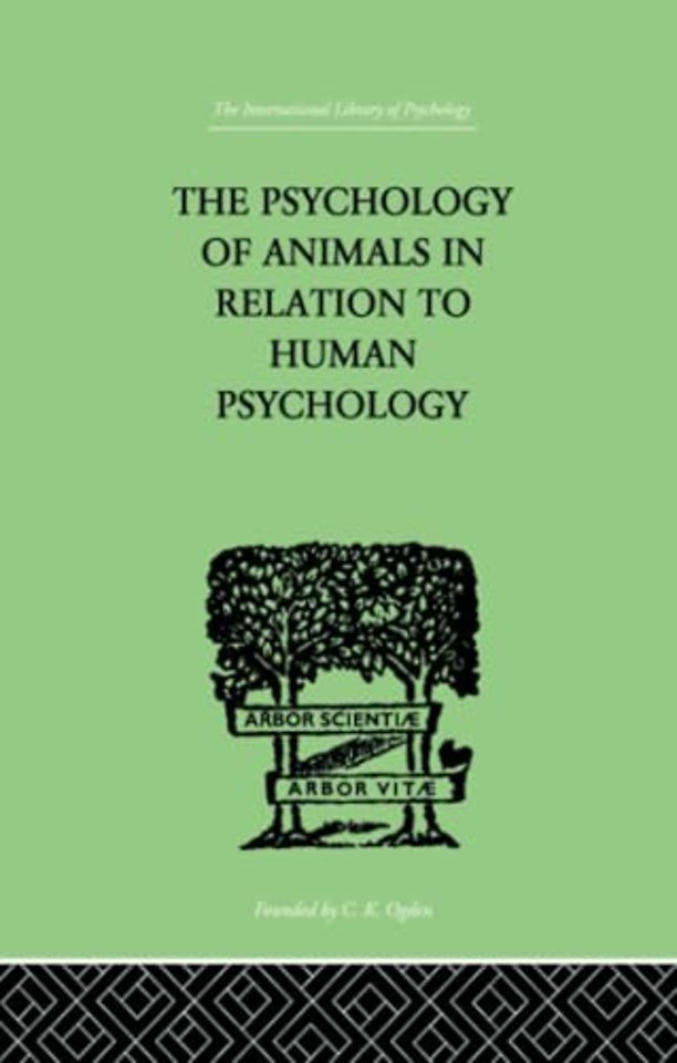 Psychology of Animals in Relation to Human Psychology