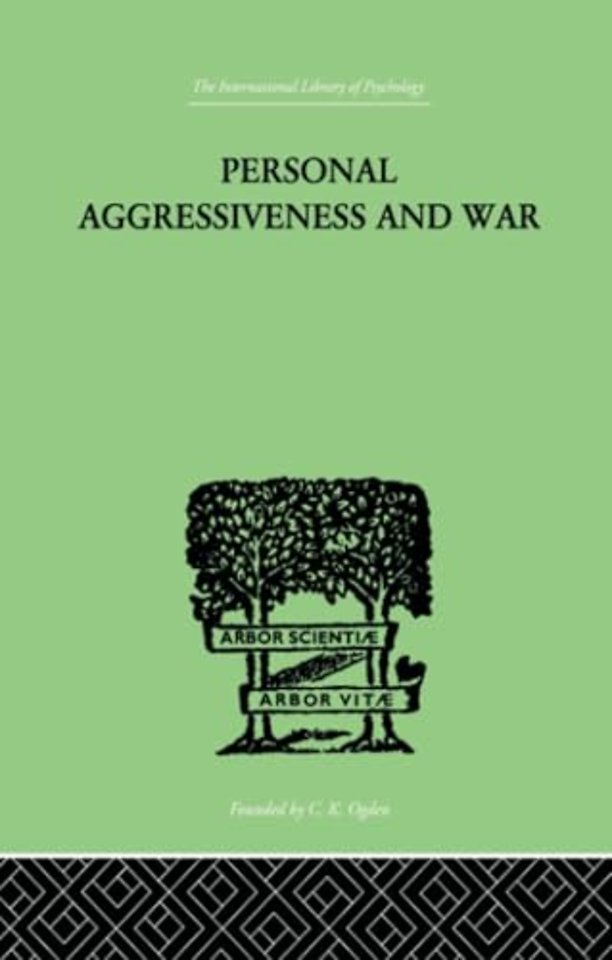 Personal Aggressiveness and War