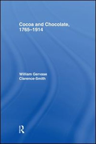 Cocoa and Chocolate, 1765-1914