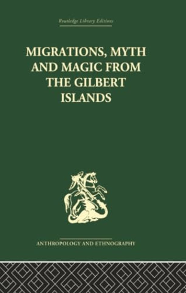 Migrations, Myth and Magic from the Gilbert Islands
