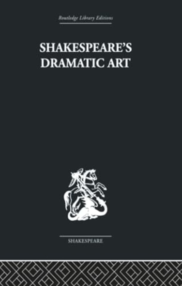 Shakespeare's Dramatic Art