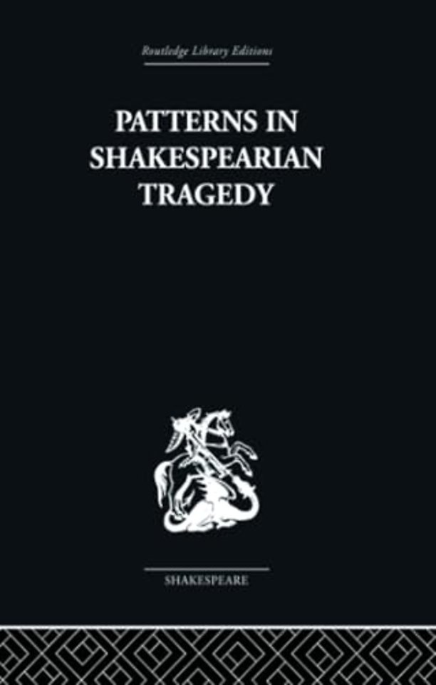 Patterns in Shakespearian Tragedy