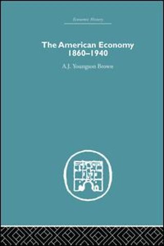 American Economy 1860-1940