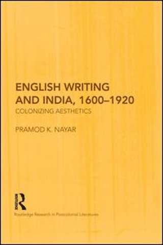 English Writing and India, 1600-1920