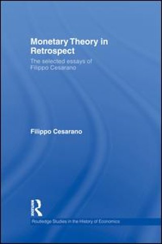 Monetary Theory in Retrospect