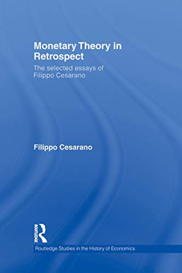Monetary Theory in Retrospect