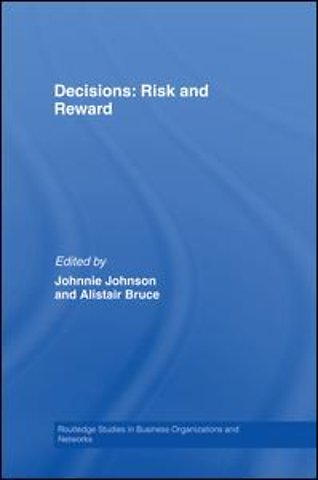 Decisions: Risk and Reward
