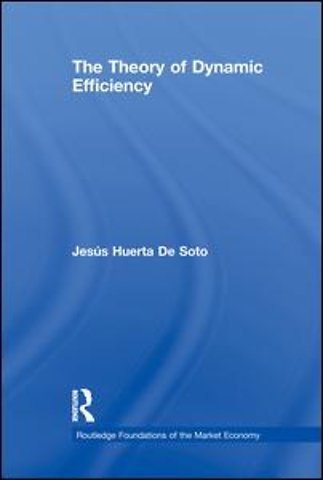 Theory of Dynamic Efficiency