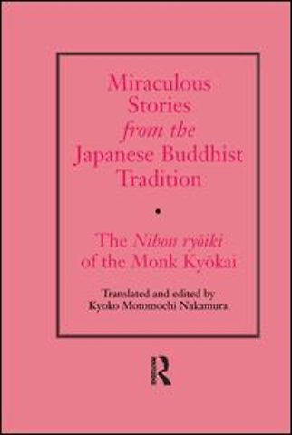Miraculous Stories from the Japanese Buddhist Tradition