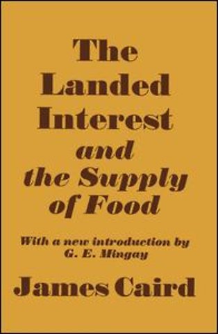Landed Interest and the Supply of Food