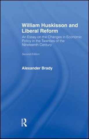 William Huskisson and Liberal Reform