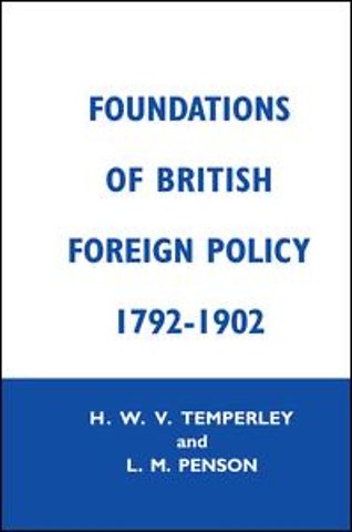Foundations of British Foreign Policy, 1792-1902